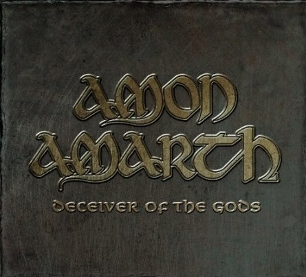 Amon Amarth-Deceiver of the gods