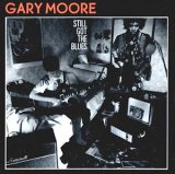Moore, Gary-Still got the Blues