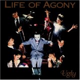Life of Agony-Ugly