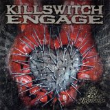 Killswitch Engage-The End of a Heartache