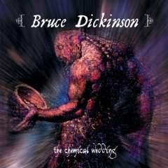 Dickinson, Bruce-Chemical Wedding