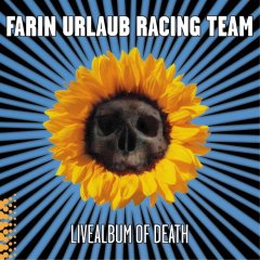 Farin Urlaub Racing Team-Livealbum of Death