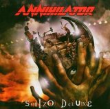 Annihilator-Schizo deluxe