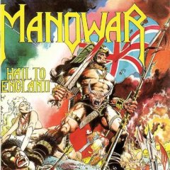 Manowar-Hail to England