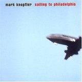 Mark Knopfler-Sailing to Philadelphia